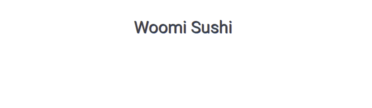 Woomi Sushi